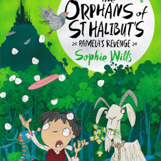 The Orphans of St Halibut's: Pamela's Revenge | Sophie Wills