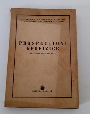 L V Sorochin Prospectiuni geofizice foto