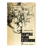 Corneliu Fotea - Noptile fara Caterina - povestiri - 121126