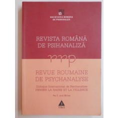 REVISTA ROMANA DE PSIHANALIZA , REVUE ROUMANIE DE PSYCHANALYSE , NO.3 ,ANNE III-EME
