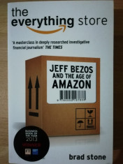 The everything store. Jeff Bezos and the age of Amazon foto