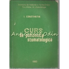 Curs De Policlinica Stomatologica - I. Constantin