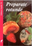 Preparate rotunde | Tobias Hierel