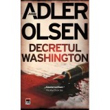 Decretul Washington. Seria Departamentul Q - Jussi Adler-Olsen