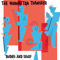 Vinil The Manhattan Transfer ?? Bodies And Souls (VG+) foto