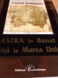 ASTRA IN BANAT PANA LA MAREA UNIRE CORNEL PETROMAN
