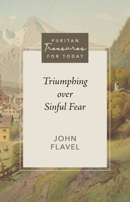 Triumphing Over Sinful Fear foto