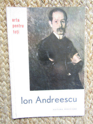 Ion Andreescu album, text Radu Bogdan, Arta pentru toți, București 1962 foto