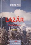 LAZAR. PRETUL UNUI CREZ-ION CIUCUR