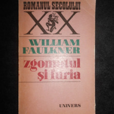 William Faulkner - Zgomotul si furia