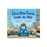 Little Blue Truck Leads the Way Padded Board Book