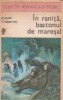In ranita, bastonul de maresal - Jacques Chabannes, Editura Univers, Roman