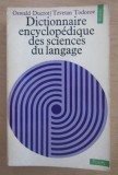 Oswald Ducrot - Dictionnaire encyclopedique des sciences du langage