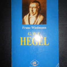 Franz Wiedmann - G. W. F. Hegel