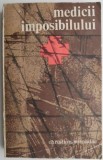 Medicii Imposibilului - Christian Bernadac, Carte Istorie, Stiinta