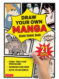 Draw Your Own Manga: Blank Comic Book (with 21 Different Page Templates)