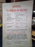 Revista Fundatiilor Regale Anul VIII 1 Octombrie 1941 Nr. 10