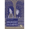 Holdez&uuml;st &eacute;s &eacute;js&ouml;t&eacute;t - Rojik Tam&aacute;s