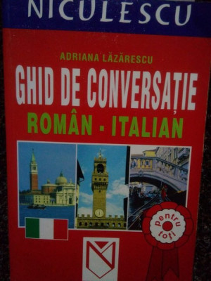 Adriana Lazarescu - Ghid de conversatie roman-italian (2004) foto