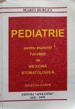 PEDIATRIE PENTRU STUDENTII FACULTATII DE MEDICINA STOMATOLOGICA-MARIN BURLEA