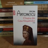 SIMONA ANTONESCU - CHIAJNA DIN CASA MUSATINILOR ( ROMAN ) * VOL. 2 , POLIROM , 2026 *