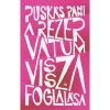 A rezerv&aacute;tum visszafoglal&aacute;sa - Pusk&aacute;s Panni