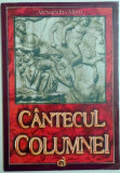 CANTECUL COLUMNEI de ALEXANDRU MITRU , 2002