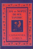 AS - CASSANDRA LORIUS - 101 DE NOPȚI DE SEX TANTRIC