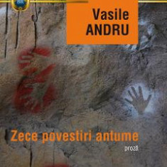 Zece povestiri antume - Vasile Andru