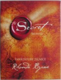 Carte Secretul. Invataturi zilnice &ndash; Autor Rhonda Byrne