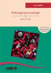 Psihologia personalitatii. Note de curs - Viorel ROBU foto