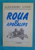 Alexandru Lungu &ndash; Roua de apocalips