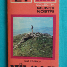 Muntii Vilcan – Colectia Muntii Nostri Nr 21 ( Contine harta )