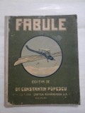 FABULE Editia a IV (contine 25 ilustratii originale de MURNU si Dr. GRINDEANU si o reproducere dupa DORE) - Dr. CONSTANTIN POPESCU