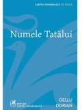 Cumpara ieftin Numele Tatalui/Gellu Dorian