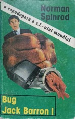 BUG JACK BARRON! -NORMAN SPINRAD-291963