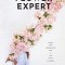 The Flower Expert: Ideas and Inspiration for a Life with Flowers