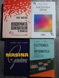 4 vol. informatica (B.Krebs - Natiunea Spam. Culisele criminalitatii info, Discrepanta generatiilor in info, Electronica si info, Masina si gandirea)