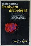 L &#039;UNIVERS DIABOLIQUE par ROLLAND VILLENEUVE , 1972