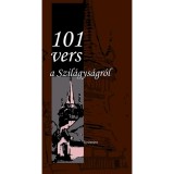 101 vers a Szil&aacute;gys&aacute;gr&oacute;l