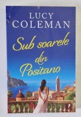 SUB SOARELE DIN POSITANO de LUCY COLEMAN , 2024 foto