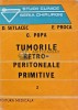 Tumorile retro-peritoneale primitive (volumul 2) - 1986 - Dan Setlacec (AJ43)