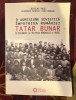 Nicolae Raus - O agresiune sovietica impotriva Romaniei. Tatar Bunar, in documente si in presa romaneasca a vremii