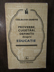 PROVERBE, CUGETARI, DEFINITII DESPRE EDUCATIE foto