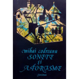 Carte Mihai Codreanu - Sonete Si Aforisme