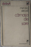 MIRCEA STANCEL (STINCEL) - CAMASA DE SARE (VERSURI) [volum de debut, 1981]