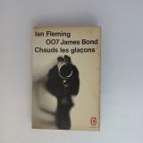 007 James Bond - Chauds Les Glacons