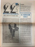 Revista 22 nr. 31, august 1990, 16 pagini, stare buna, coperti brosate, format 42x30 cm