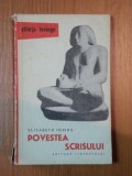 POVESTEA SCRISULUI-ELISABETH HERING 1960