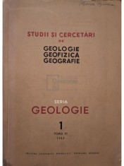 Al. Codarcea (red.) - Studii si cercetari de geologie, geofizica, geografie, vol. 1, tomul 10 - Geologie (Editia: 1965)